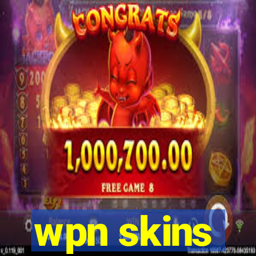 wpn skins